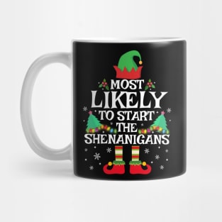 Most Likely To Start The Shenanigans Funny Family Christmas Mug